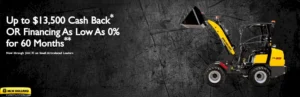 Read more about the article Up to $13,500 Cash Back* OR Financing As Low As 0% for 60 Months – Construction Loaders